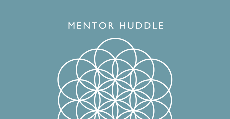 Mentoring Huddle Wednesdays 12p